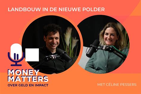 Money Matters – Landbouw in De Nieuwe Polder 